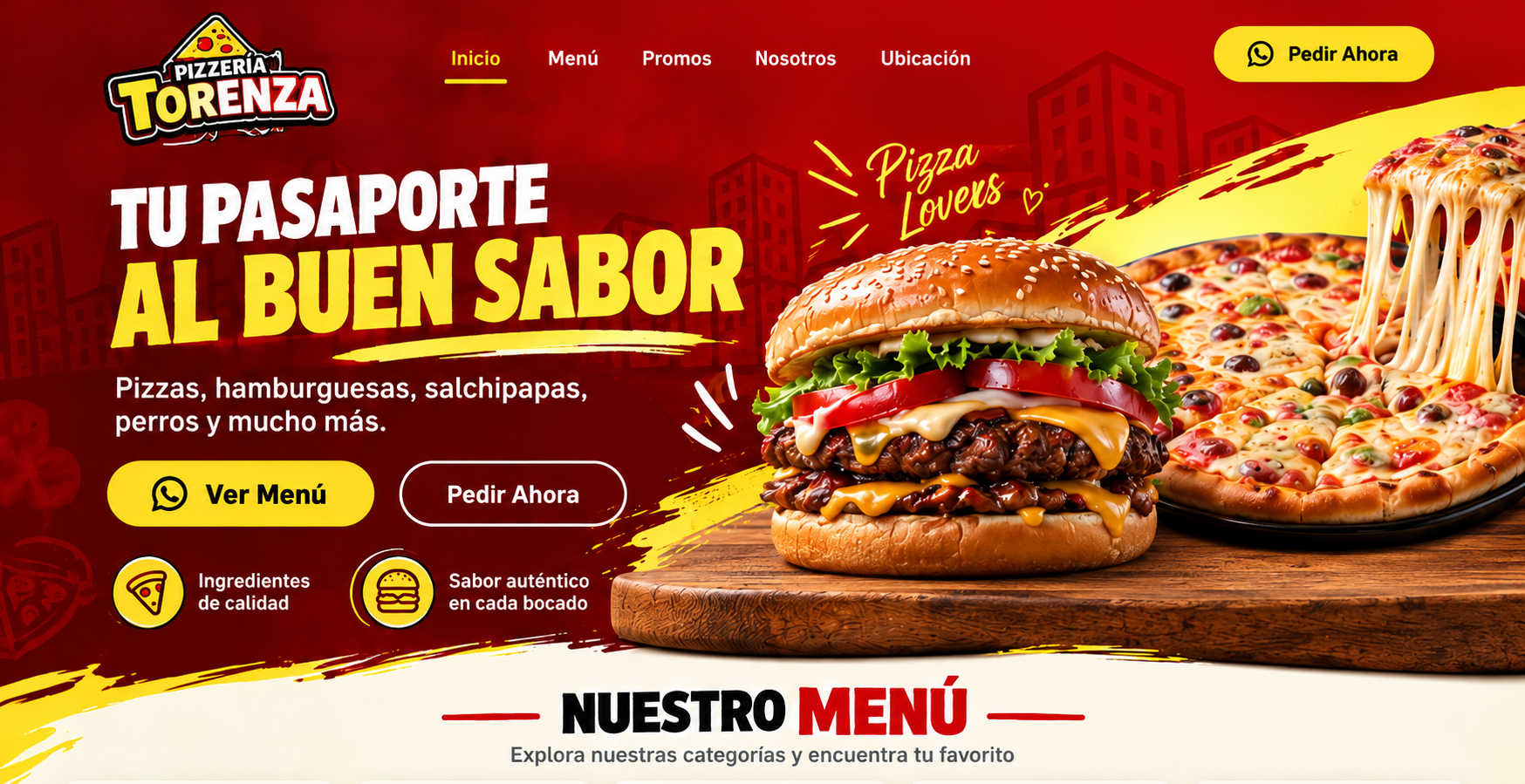 Pizzería Torenza. Tu pasaporte al buen sabor. Pizzas, hamburguesas, salchipapas, perros y mucho más. Una hamburguesa y una pizza sobre una tabla de madera.